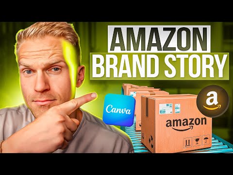 How To Create A Brand Story On Amazon FBA 2025: w/ FREE Templates
