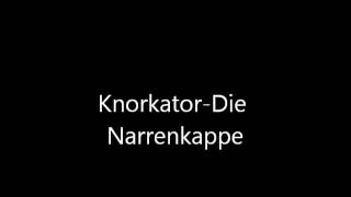 Knorkator Die Narrenkappe Original