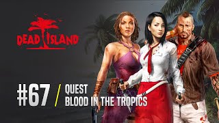 Blood in the Tropics/A Wounded Crank - Dead Island - Act III - Parte 67