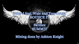 Juicy J feat. Wale and Trey Songz BOUNCE IT and Skrillex SUMMIT mix
