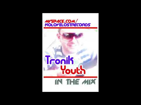 Tronik Youth - NLLR Mixtape 017 (2007)