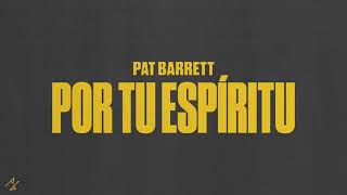 Por Tu Espíritu
