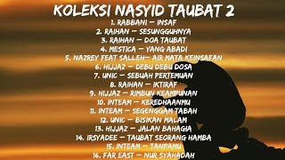 Download lagu KOLEKSI NASYID TAUBAT 2 | Nasyid merdu & syahdu | Koleksi Evergreen mp3