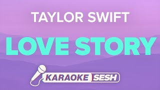 Download lagu Love Story (Karaoke) - Taylor Swift mp3