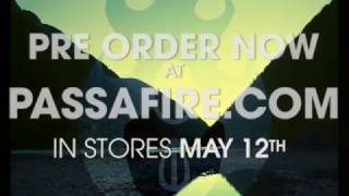 Passafire - Longshot - Pre order now
