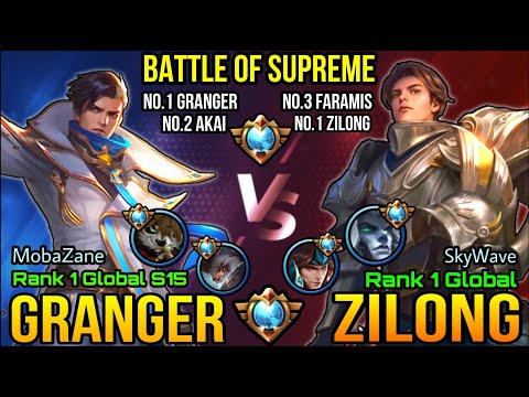 Battle of Supreme & Global - Top 1 Global Zilong SkyWave Vs Top 1 Global Granger S15 MobaZane - MLBB