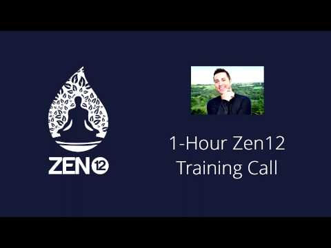 1-Hour Zen12 Training Call