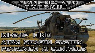 Flying DCS World With OverKill | Mi-24P Hind | ATGM Tutorial