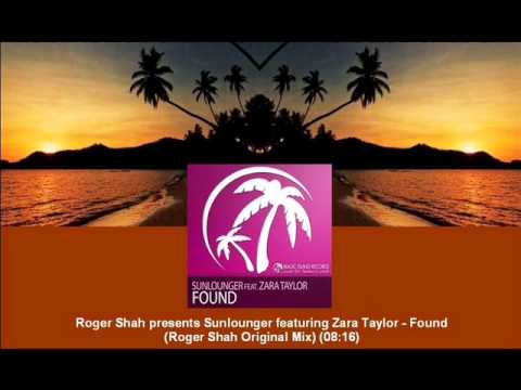 Roger Shah pres. Sunlounger feat. Zara Taylor - Found (Roger Shah Original Mix) [MAGIC034.01]