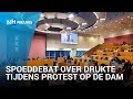 Spoeddebat met Halsema over demonstratie op de Dam