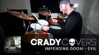 Impending Doom - Evil - Drum Cover