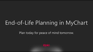 End of Life Planning in MyChart