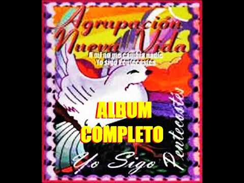 AGRUPACION NUEVA VIDA - JEFTE PEREIRA (A MI NO ME CAMBIA NADIE, YO SIGO PENTECOSTES) ALBUM COMPLETO