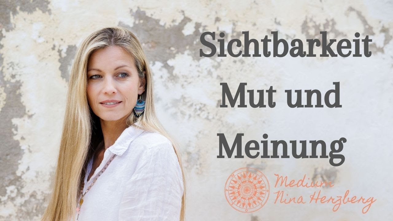 Sichtbarkeit - Mut und Meinungen anderer