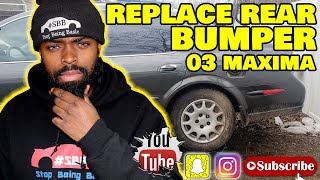 How to Replace rear bumper 2003 nissan maxima