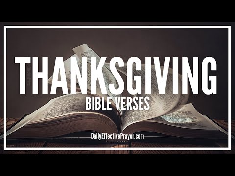 Bible Verses On Thanksgiving | Scriptures On Thankfulness To God (Audio Bible)