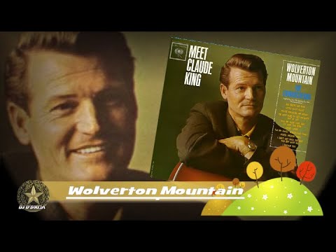 Claude King  - Wolverton Mountain (1962)