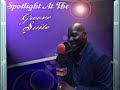 Spotlight at the Groove Suite Ft. Will Downing