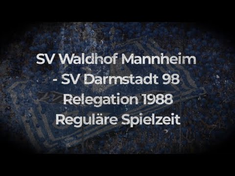 SV Waldhof Mannheim 07 - SV Darmstadt 98 Relegation 1988 ⚽⚽⚽