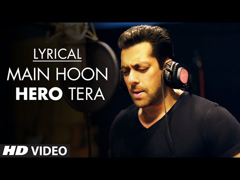 'Main Hoon Hero Tera' Full Song with LYRICS - Salman Khan | Hero | T-Series