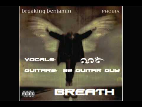 Breath (Breaking Benjamin Full Band Cover) - Michael Rybak and 92GuitarGuy