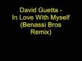 David Guetta - In Love With Myself (Benassi Bros ...