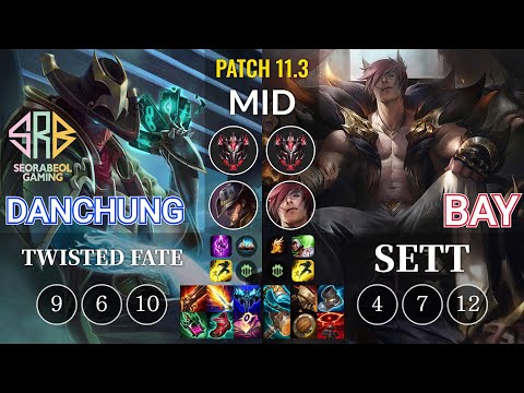 SRB Danchung Twisted Fate vs Bay Sett Mid - KR Patch 11.3