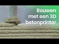 Hoe maak je een gebouw met een 3D-betonprinter? | Doen ze dat zo