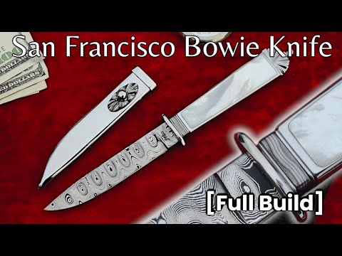 [VOLLSTÄNDIGER AUFBAU] Herstellung eines San Francisco Bowiemessers MIT Metallscheide