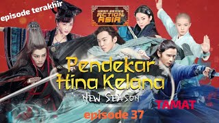 Download lagu TAMAT Pendekar Hina Kelana 2018 (episode terakhir,epispde 37) sub indo ori mp3 Download lagu TAMAT Pendekar Hina Kelana 2018 (episode terakhir,epispde 37) sub indo ori mp3
