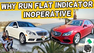 WHY RUN FLAT INDICATOR INOPERATIVE MERCEDES W212 E CLASS E350 E400 E250 E200 E220 E250 CDI BLUETEC