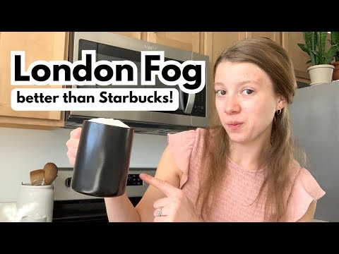 BETTER THAN STARBUCKS Hot London Fog At Home