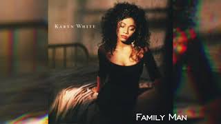 Karyn White- Family man