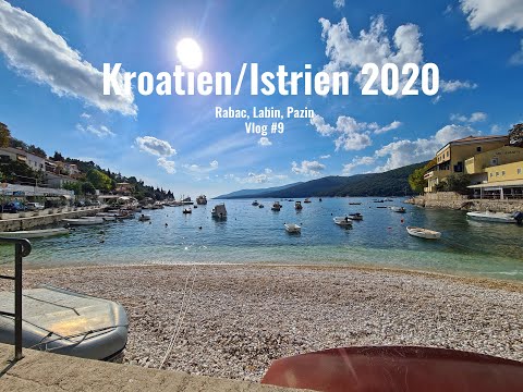 Kroatien/Istrien 2020  Rabac, Labin, Pazin Vlog#9
