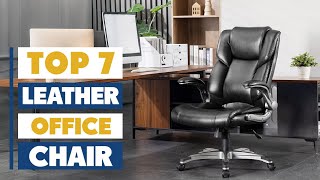 7 Best Leather Office Chairs for Ultimate Comfort & Style in 2025
