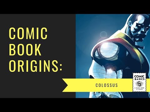 Colossus - Comic Basics Origins