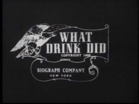 What Drink Did (1909) Short, Drama Short Silent Film