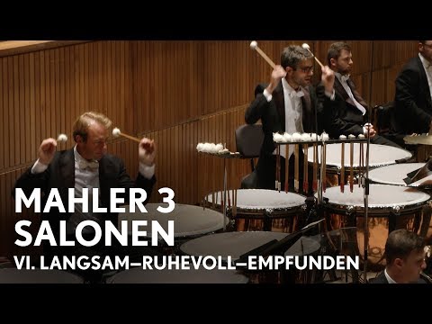 Esa-Pekka Salonen | Mahler's Symphony No. 3 | VI. Langsam—Ruhevoll—Empfunden