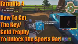 Fortnite Farmlife 4 How To Get The Key/Gold Trophy To Unlock The Sports Car!