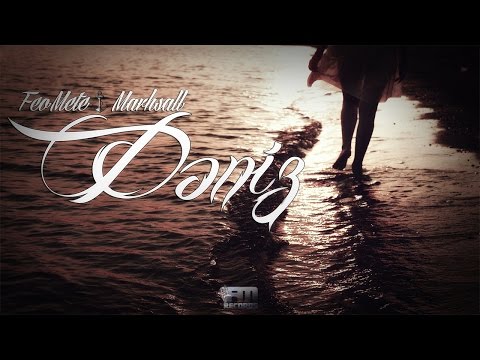 Ph oF G ( FeoMete x MeloDrama ) - Dəniz