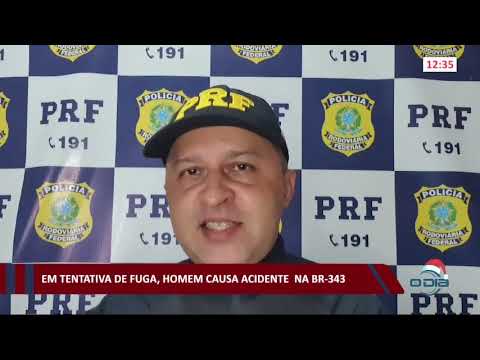 Em tentativa de fuga, homem causa acidente na BR-343 23 12 2020