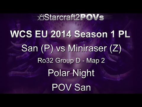 SC2 HotS - WCS EU 2014 S1 PL - San vs Miniraser - Ro32 Group D - Map 2 - Polar Night - San