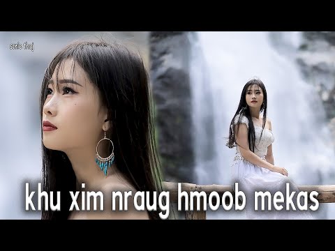 khu xim nraug hmoob mekas - sonie thoj nkauj tawm tshiab 2024