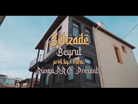 Şehzade - Beyrut | Official Video (prod. by Mirac)