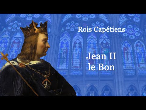 Rois de France : Jean II le bon (40-60)