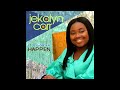 Jekalyn Carr All Good