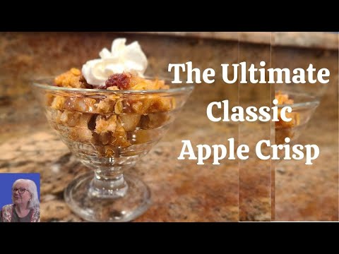 Ultimate Classic Apple Crisp | Autumn in a Dish!