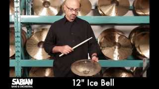 Video thumbnail for Sabian 12" Ice Bell by Woodwind & Brasswind is now Music & Arts