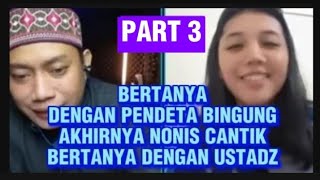 Download lagu Part 3. The beautiful lady chose to ask the Ustadz rather than the priest who was confusing her. mp3