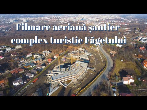 Filmare aeriană șantier complex turistic Făgetului